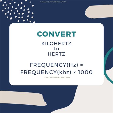 Convert From Kilohertz To Hertz