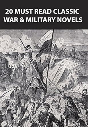 20 MUST READ CLASSIC WAR & MILITARY NOVELS: Ivanhoe, The Pioneers, The ...