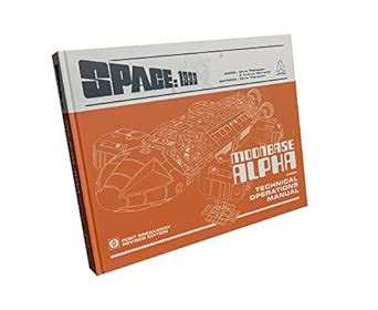 Space: 1999 Moonbase Alpha: Technical Operations Manual : Thompson ...