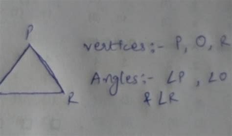 draw a triangle POR and name it's sides angle and vertices - Brainly.in