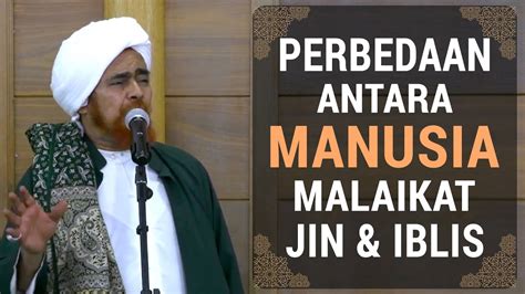 Perbedaan Manusia, Jin, & Malaikat
