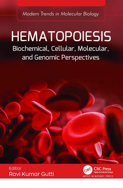 Buy Hematopoiesis: Biochemical, Cellular, Molecular, and Genomic ...