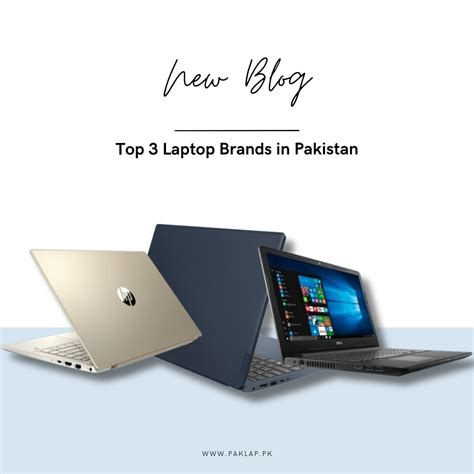 Top 3 Laptop Brands in Pakistan 2023