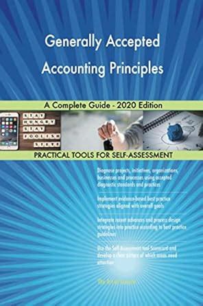 Buy Generally Accepted Accounting Principles A Complete Guide - 2020 ...