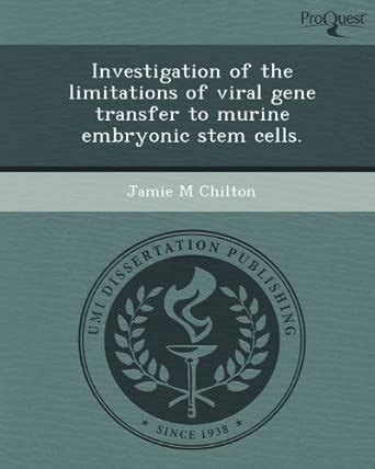 Buy Investigation of the Limitations of Viral Gene Transfer to Murine ...