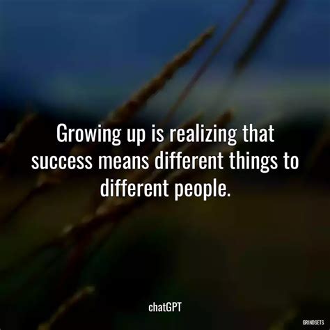 Growing Up Quotes Motivational Growing Up Quotes BrainyQuote