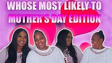 who s most likely to mother daughter edition who s most likely to challenge black mom edition who s most likely to mother daughter edition who s most likely to challenge black mom edition