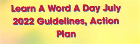 Learn A Word A Day July 2022 Guidelines, Action Plan - APEdu