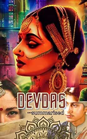Devdas - Summarised eBook : Ray, Shuvodip: Amazon.in: Kindle Store