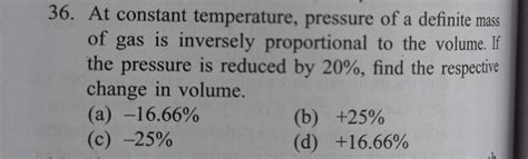 i understand that the volume is inversely related to pressure so it ...