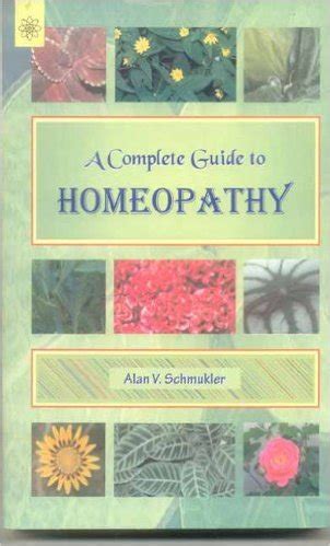 A Complete Guide to Homeopathy (Rs 395 + Rs 60 for Service Charges ...