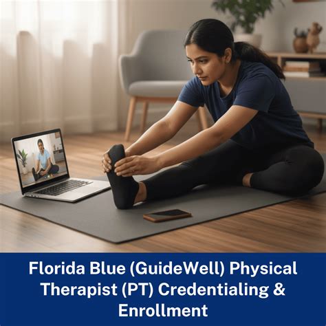 Florida Blue (GuideWell) Physical Therapist Provider Credentialing
