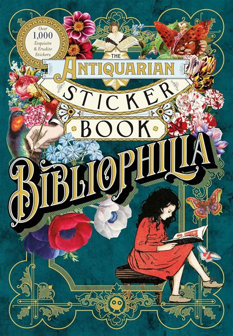 The Antiquarian Sticker Book: Bibliophilia: An Illustrated Compendium ...