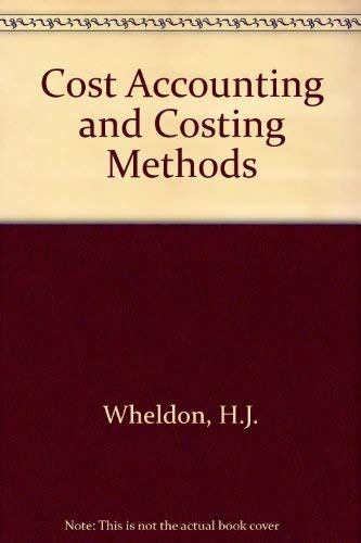 Buy Cost Accounting and Costing Methods Book Online at Low Prices in ...