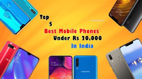 Top 5 Best Mobile Phones In India Under Rs 20,000-2019 - Techylogy- All ...