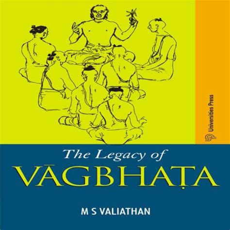 The Legacy of Vagbhata eBook : M.S. Valiathan: Amazon.in: Kindle Store