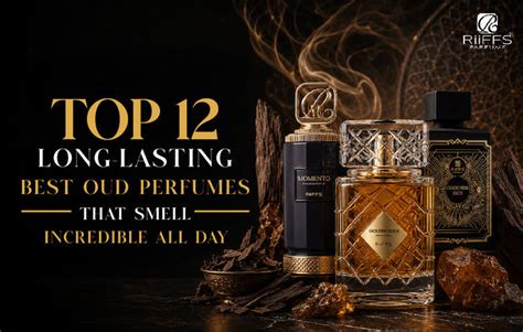 Top 12 Long-Lasting Best Oud Perfumes | Riiffs Perfumes