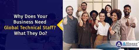 Why Your Business Needs Global Technical Staff