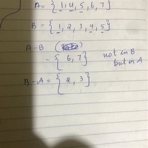 If A = {1, 4, 5, 6, 7} ; B = {1, 2, 3, 4, 5} then find A – B, B – A ...