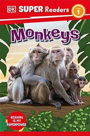 DK Super Readers Level 1 Monkeys eBook : DK: Amazon.in: Books
