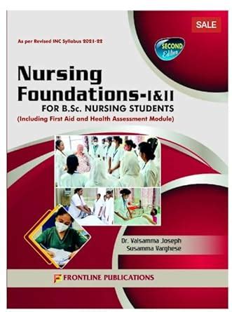 Buy Nursing Foundations for B.Sc. Nursing 1st Year. 1st & 2nd Semester ...