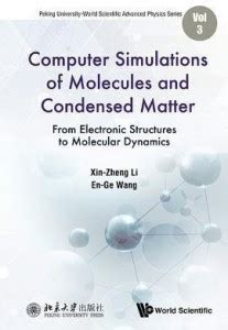 Computer Simulations Of Molecules And Condensed Matter: From Electronic ...