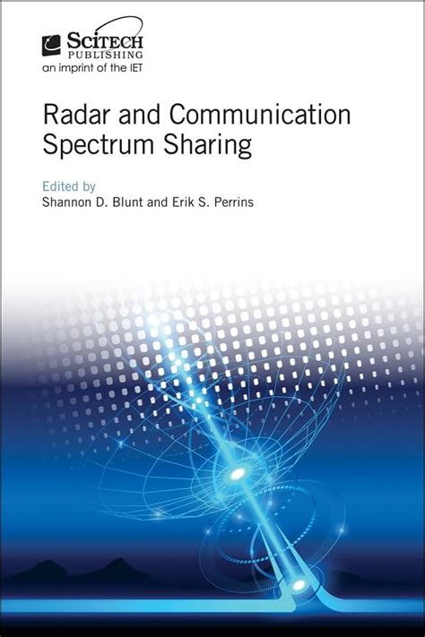 Buy Radar and Communication Spectrum Sharing (Radar, Sonar and ...