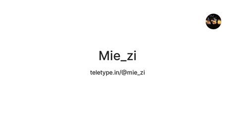 Mie_zi — Teletype