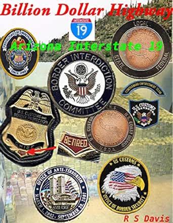 Billion Dollar Highway Arizona Interstate 19 eBook : Davis, Richard ...