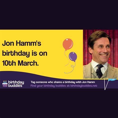 Jon Hamm's birthday is 10th March 1971