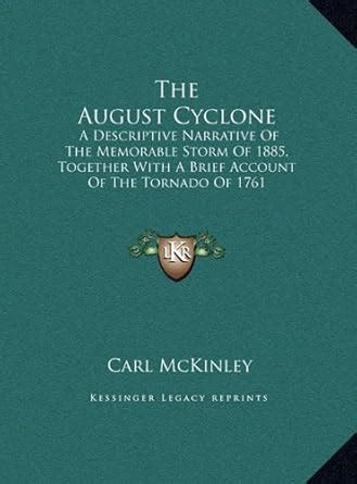 Buy The August Cyclone: A Descriptive Narrative Of The Memorable Storm ...