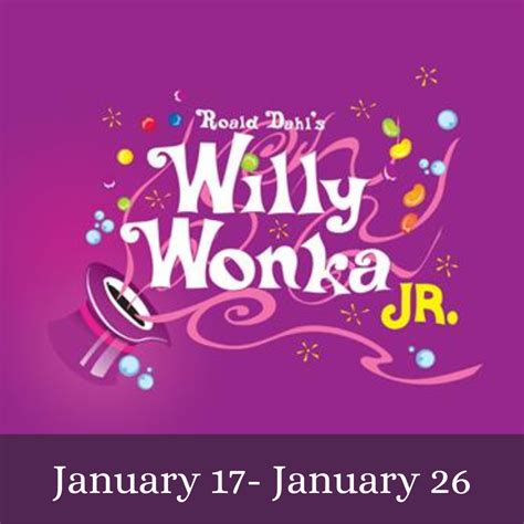 Willy Wonka Jr. | The Arts Council Of Wilmington/NHC