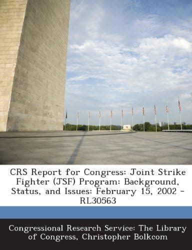 Crs Report for Congress: Joint Strike Fighter (Jsf) Program: Background ...