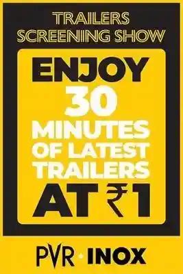 Enjoy 30 Minutes of Blockbuster Trailers for Just Re. 1 at PVR Inox ...