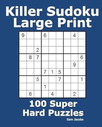 Buy Killer Sudoku Large Print: 100 Super Hard Puzzles Book Online at ...
