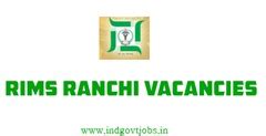 www.rimsranchi.org RIMS Ranchi Recruitment 2013 Technician and Assistant