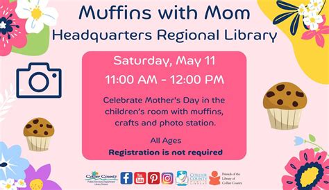 Muffins with Mom at Headquarters Regional Library, 2385 Orange Blossom ...