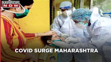Covid Surge Maharashtra, Centre writes to State Government