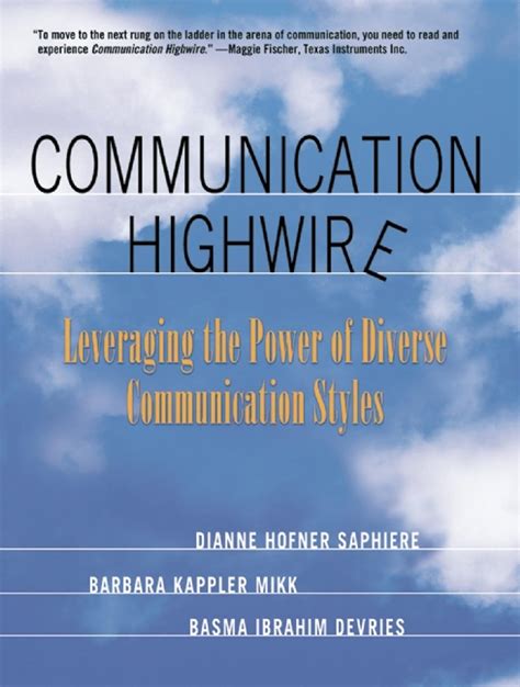 Communication Highwire: Leveraging the Power of Diverse Communication ...
