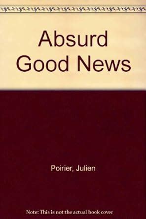 Buy Absurd Good News Book Online at Low Prices in India | Absurd Good ...