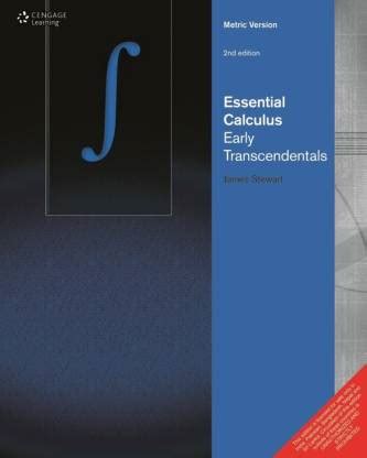 Essential Calculus - Early Transcendentals (Metric Version) 1st Re ...