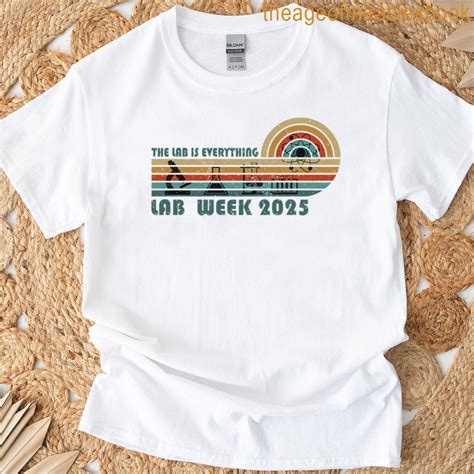 Medical Laboratory Professionals Lab Week 2025 Mlt Technician Med Lab Tech T-shirt