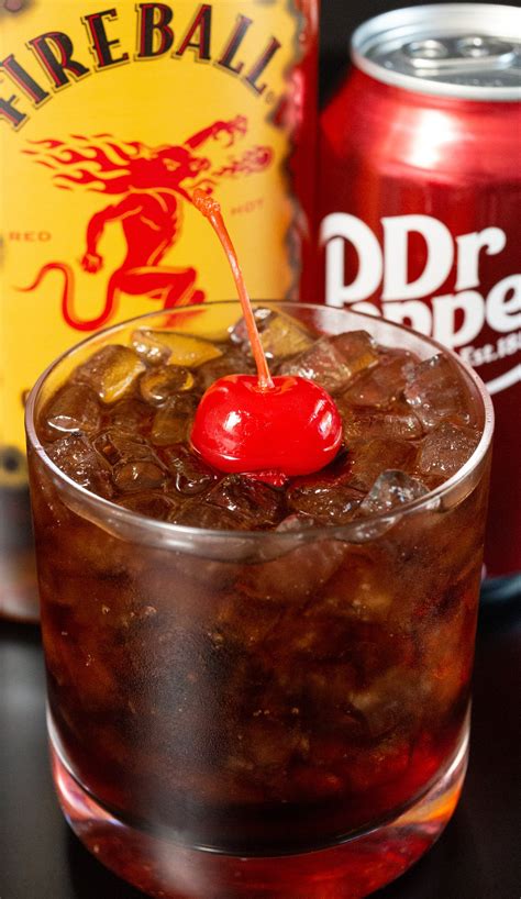 Fireball and Dr. Pepper