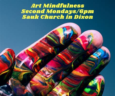 Art Mindfulness, Sauk Valley Community Church, Dixon, 8 January 2024 ...