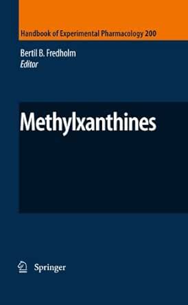 Methylxanthines (Handbook of Experimental Pharmacology 200) eBook ...