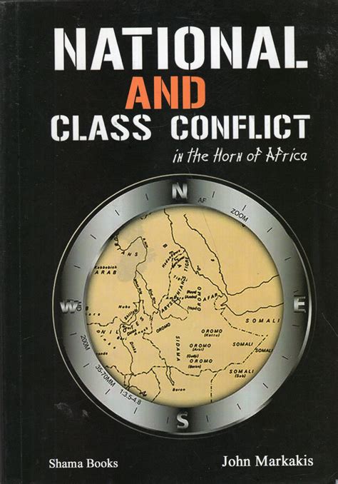 National and Class Conflict in the Horn of Africa by John Markakis ...
