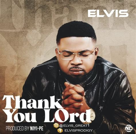Thank You By Elvis - Gospel Music Audio Mp3