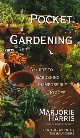Buy Pocket Gardening: A Guide to Gardening in Impossible Places Book ...