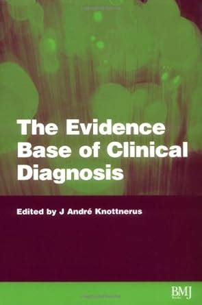 Buy Evidence Base of Clinical Diagnosis: How to Do Diagnostic Research ...