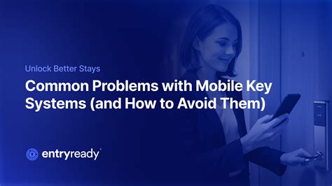Avoid Common Problems with Hotel Mobile Key Systems
